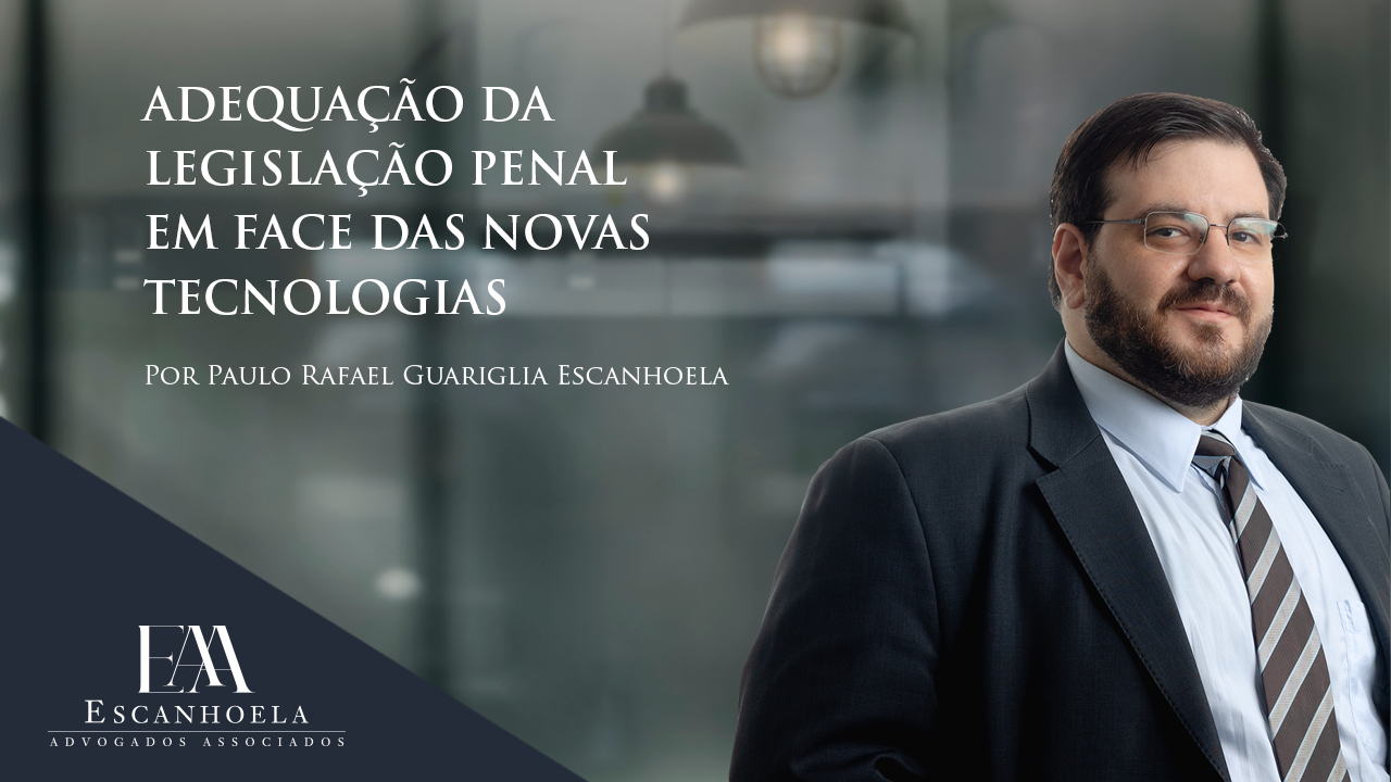 (Português) Adequação da legislação penal em face das novas tecnologias