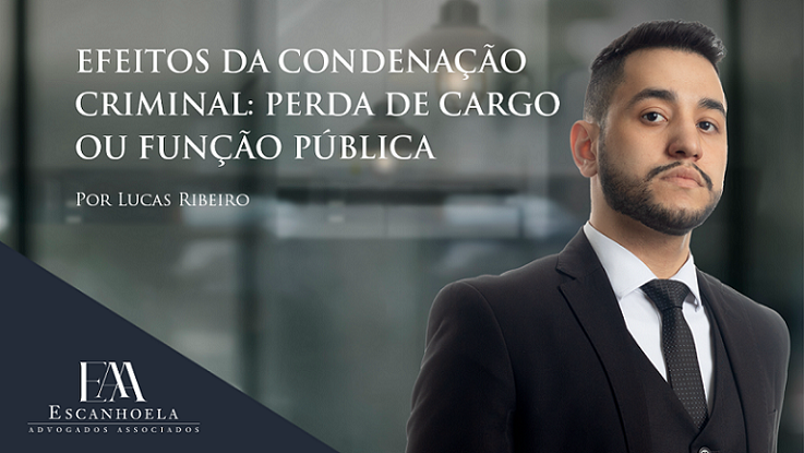 (Português) Efeitos da condenação criminal: perda de cargo ou função pública