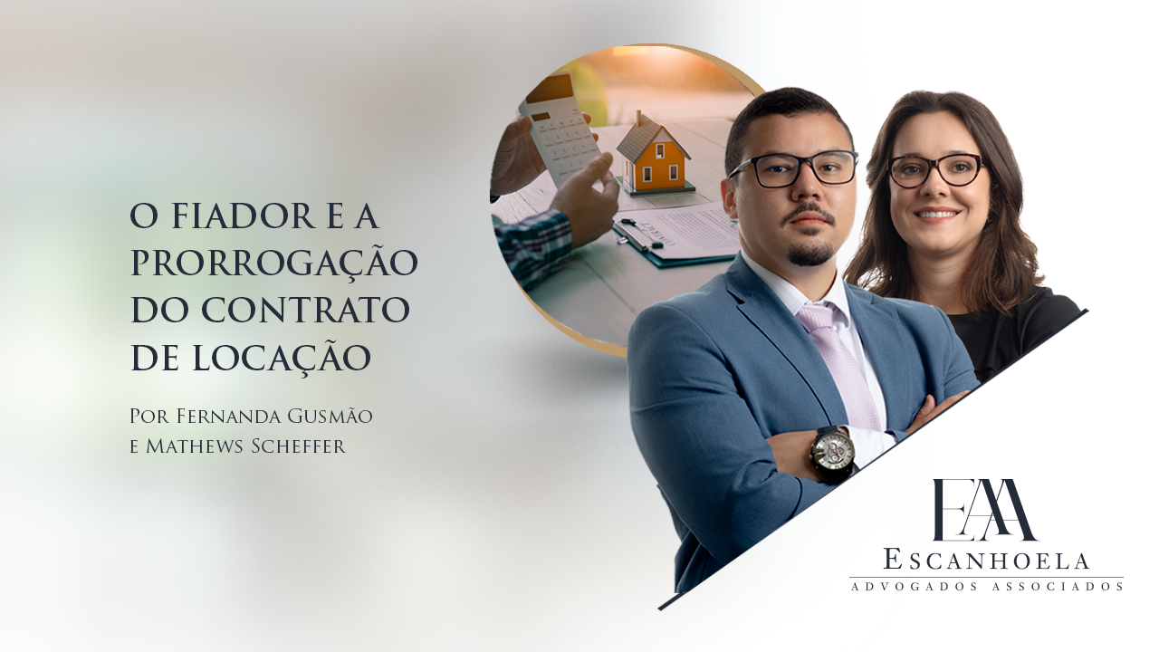 (Português) O fiador e a prorrogação do contrato de locação