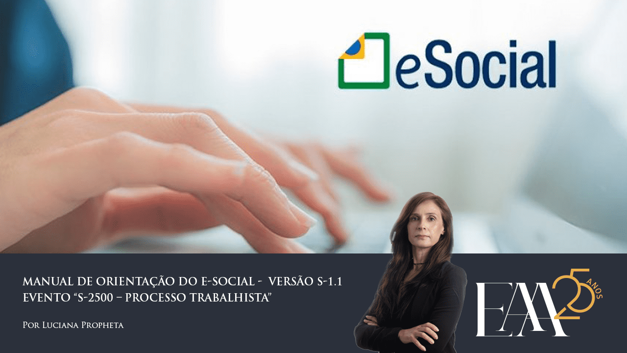 (Português) Manual de Orientação do e-Social -  versão S-1.1  Evento “S-2500 – Processo Trabalhista”