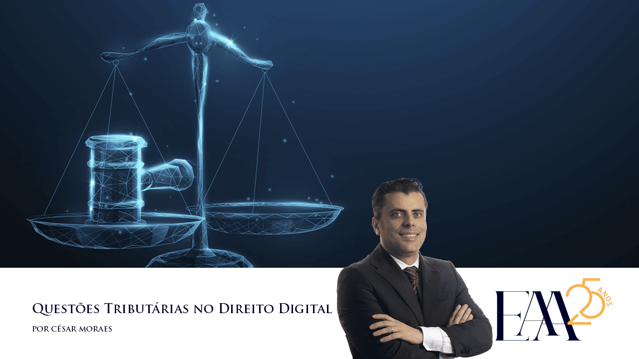 Questões Tributárias no Direito Digital
