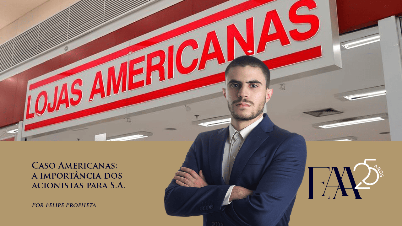 (Português) Caso Americanas: a importância dos acionistas para S.A.