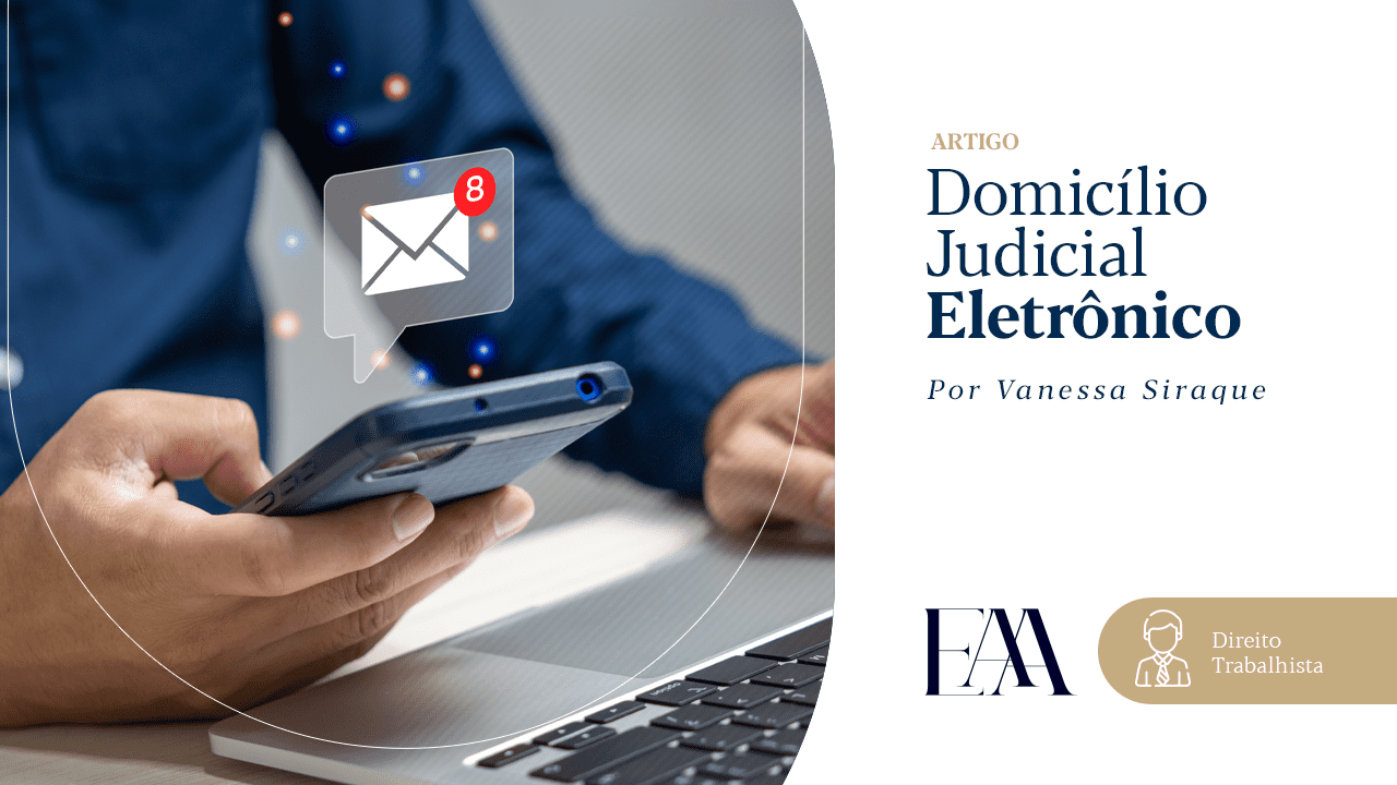 Domicílio Judicial Eletrônico – DJE – Prazo para as empresas privadas se cadastrarem até o dia 30 de maio